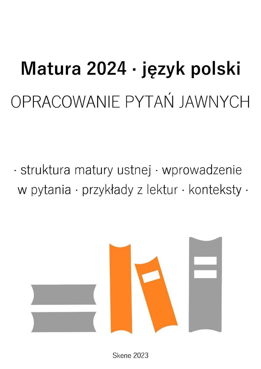 Matura 2024. Język polski. Opracowanie pytań jawnych okładka