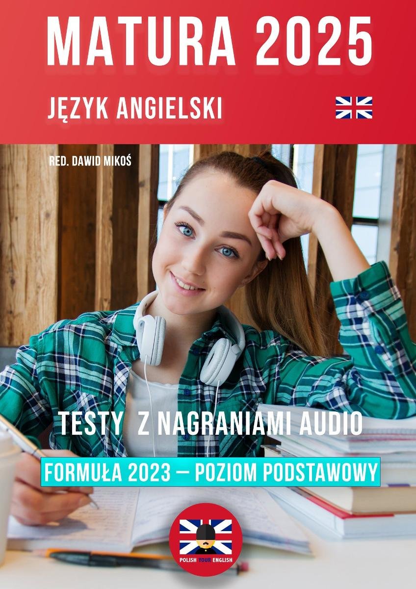 Matura 2025. Język angielski. Testy sprawdzające okładka