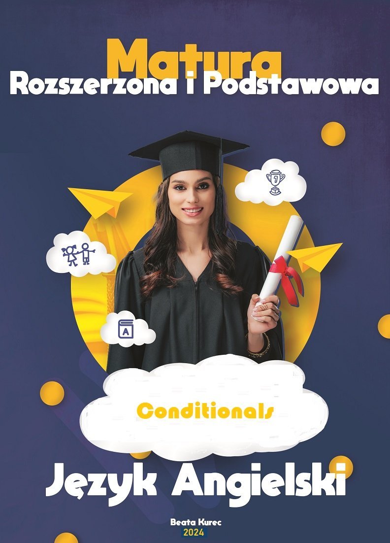 Matura podstawowa i rozszerzona. Conditionals okładka