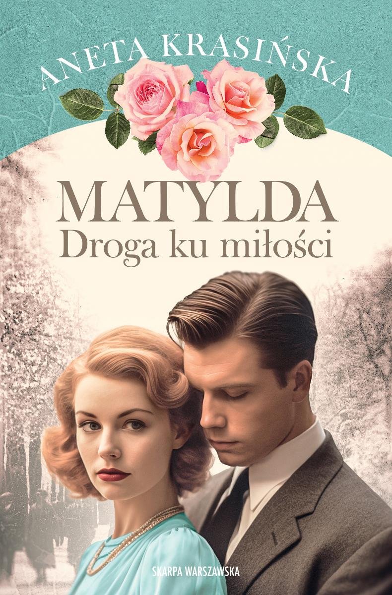 Matylda. Droga ku miłości - ebook EPUB okładka