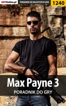 Max Payne 3 - poradnik do gry okładka