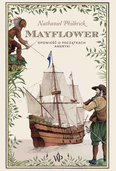 Mayflower. Opowieść o początkach Ameryki okładka