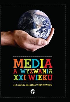 Media a Wyzwania XXI Wieku okładka