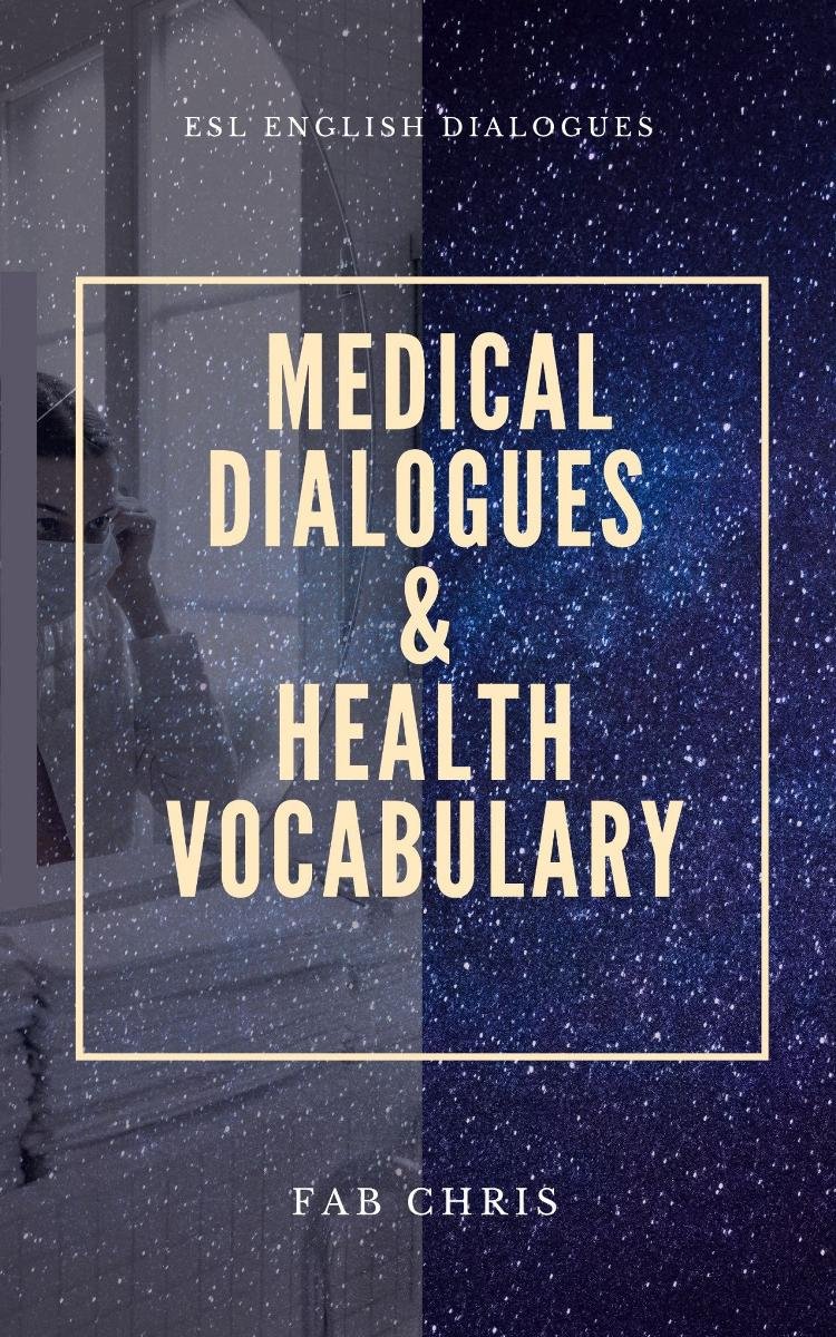 Medical dialogues and health vocabulary okładka