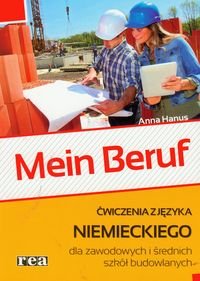 Mein Beruf. Ćwiczenia z języka niemieckiego dla zawodowych i średnich szkół budowlanych okładka