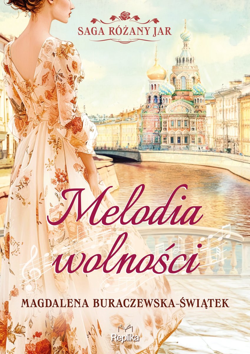 Melodia wolności. Saga Różany Jar. Tom 1 okładka