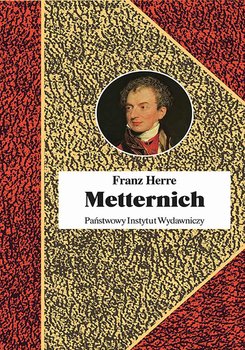 Metternich. Orędownik pokoju okładka
