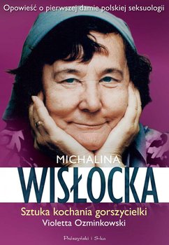 Michalina Wisłocka. Sztuka kochania gorszycielki okładka