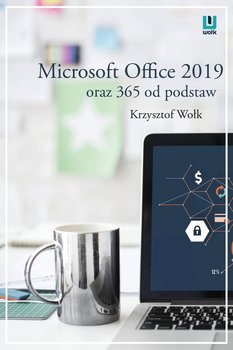 Microsoft Office 2019 oraz 365 od podstaw okładka