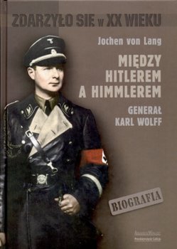 Między Hitlerem a Himmlerem okładka