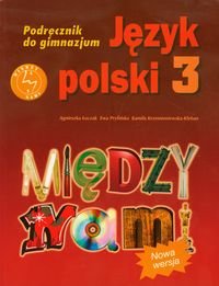 Między nami 3. Język polski. Podręcznik. Gimnazjum okładka