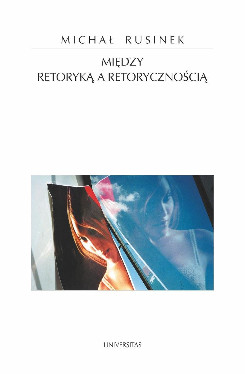 Między retoryką a retorycznością okładka