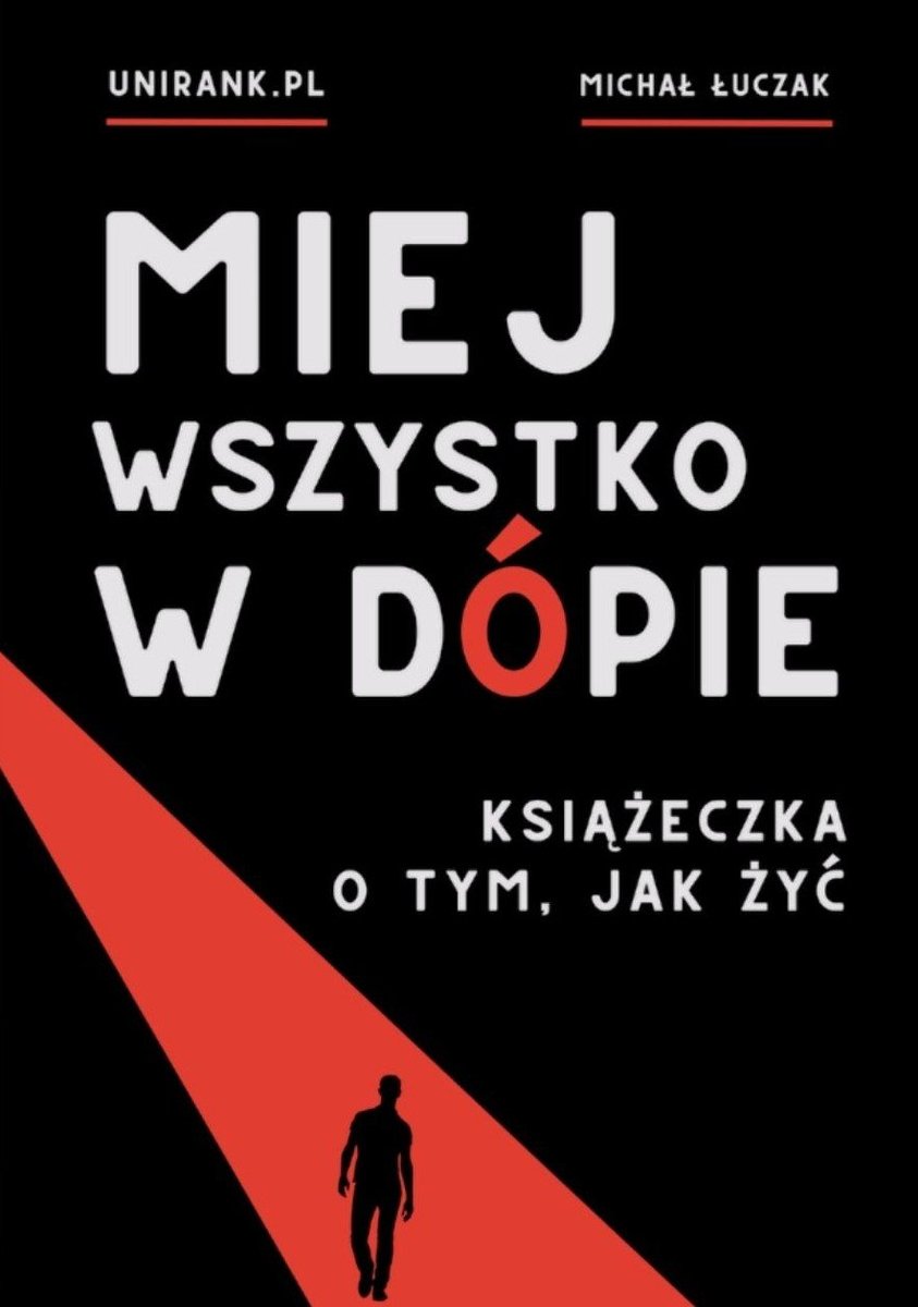 Miej wszystko w dópie. Książeczka o tym, jak żyć okładka