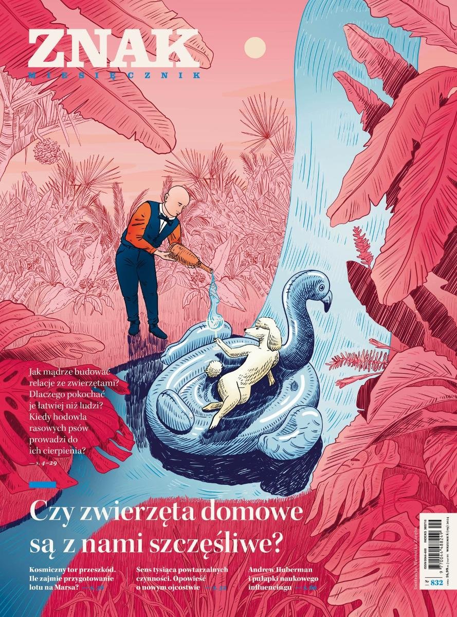 Miesięcznik ZNAK 832 (09/2024). Czy zwierzęta domowe są z nami szczęśliwe okładka