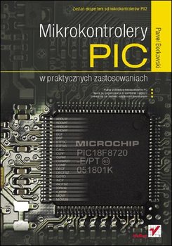 Mikrokontrolery PIC w praktycznych zastosowaniach okładka