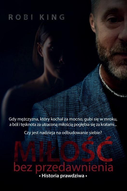 Miłość bez przedawnienia. Historia prawdziwa okładka