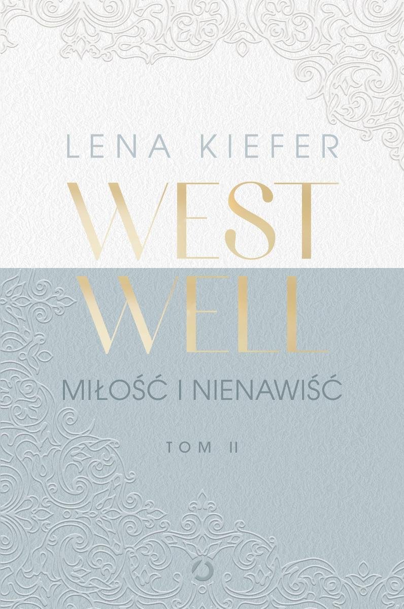 Miłość i nienawiść. Westwell. Tom 2 - ebook mobi okładka