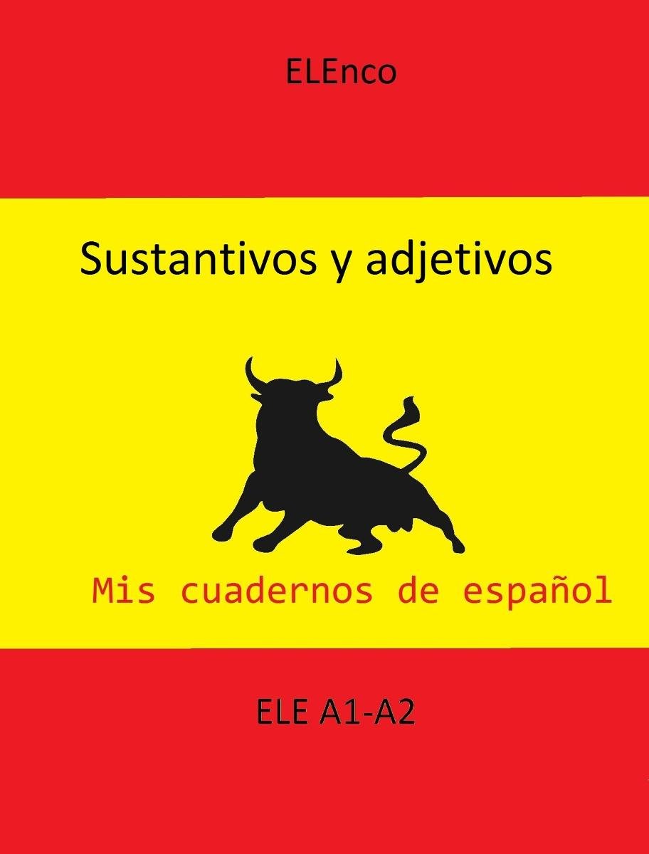 Mis cuadernos de español. Sustantivos y adjetivos okładka