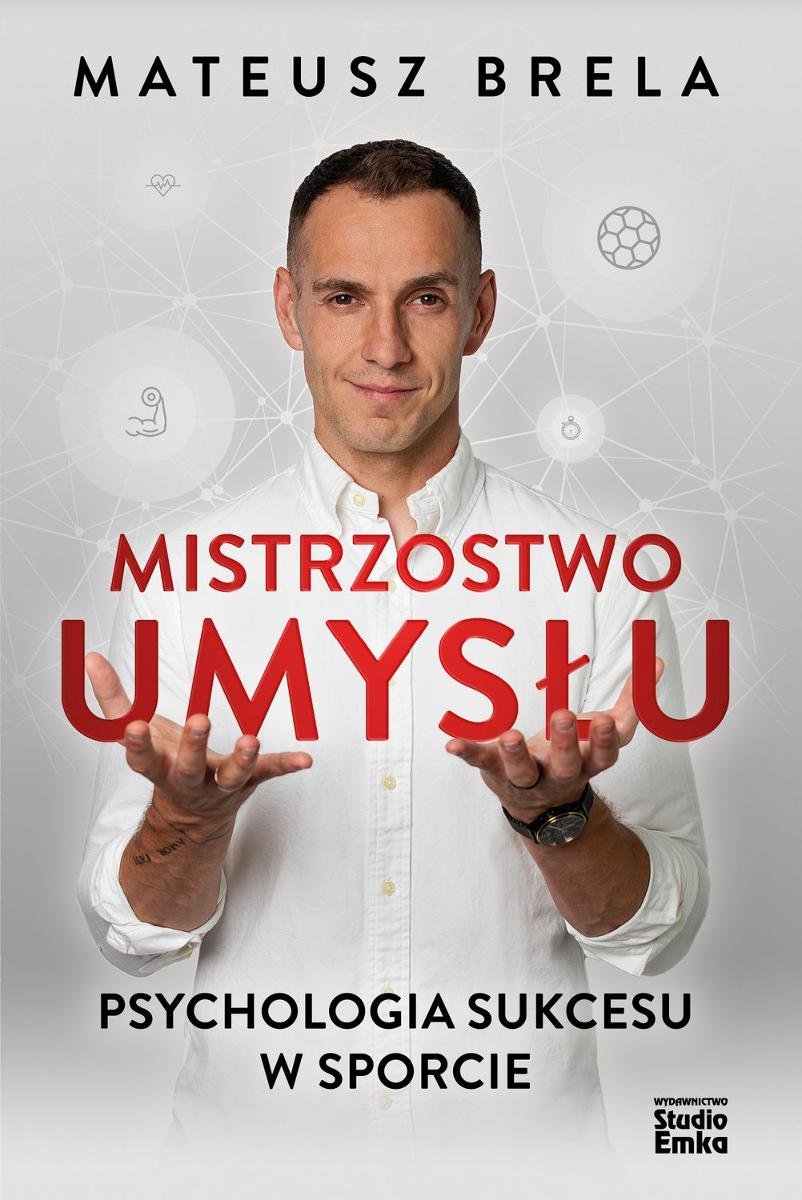 Mistrzostwo umysłu. Psychologia sukcesu w sporcie okładka