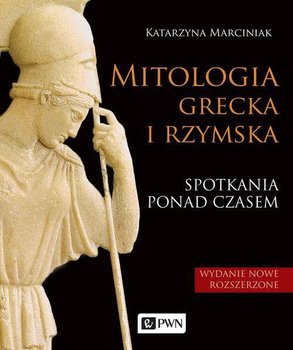 Mitologia grecka i rzymska. Spotkania ponad czasem okładka