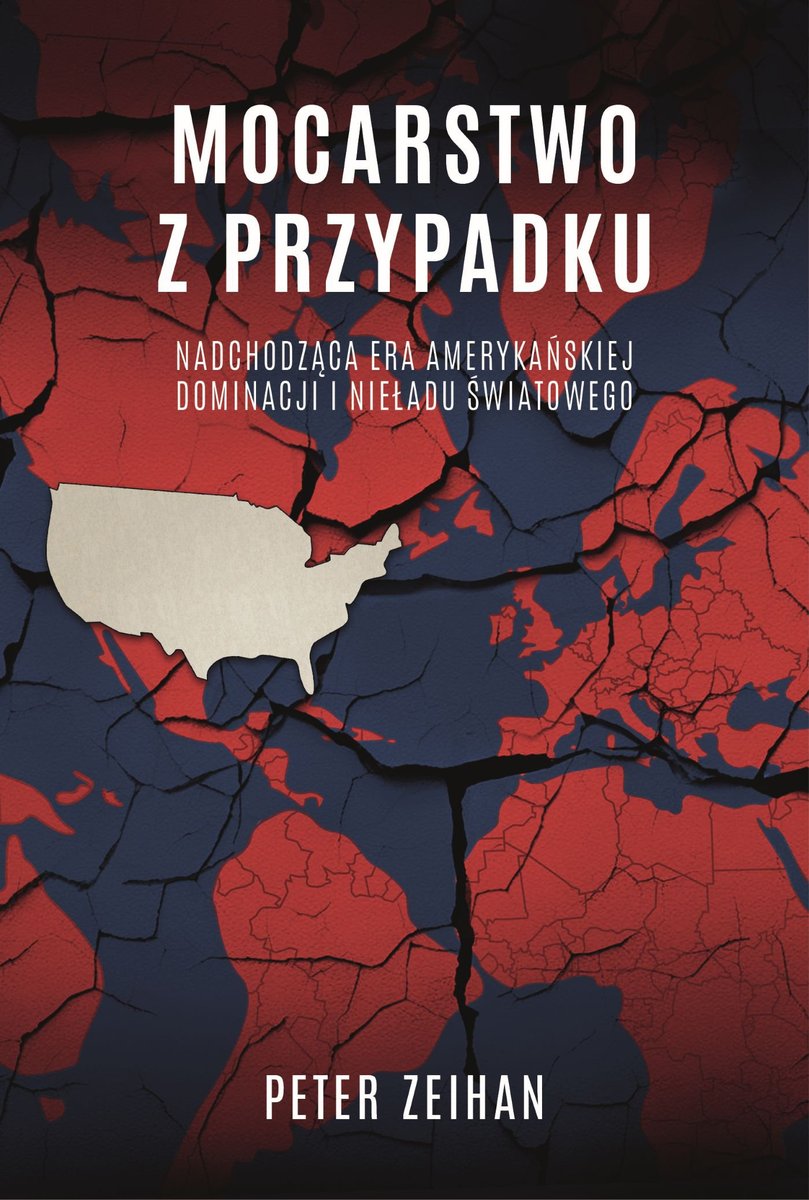 Mocarstwo z przypadku. Nadchodząca era amerykańskiej dominacji i nieładu światowego okładka