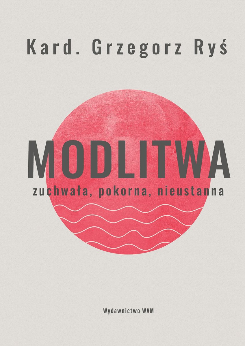 Modlitwa. Zuchwała, pokorna, nieustanna okładka