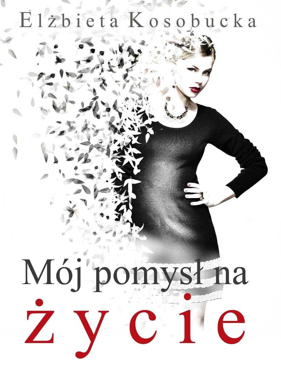 Mój pomysł na życie okładka