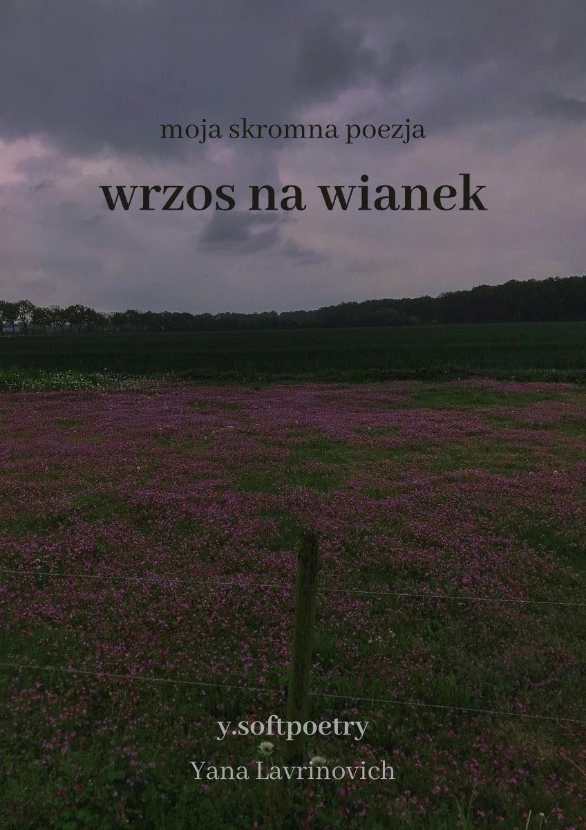 Moja skromna poezja. Wrzos na wianek okładka