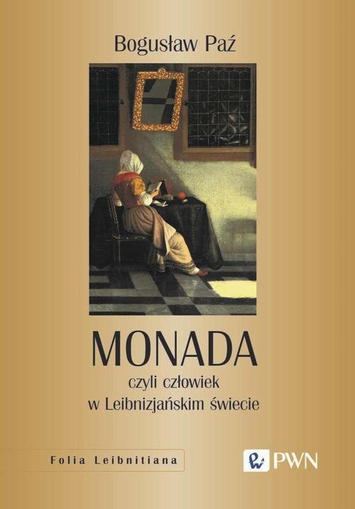Monada, czyli człowiek w Leibnizjańskim świecie okładka