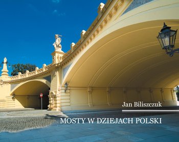 Mosty w dziejach Polski okładka