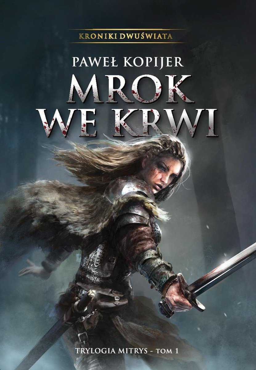 Mrok we krwi. Trylogia Mitrys. Tom 1 okładka