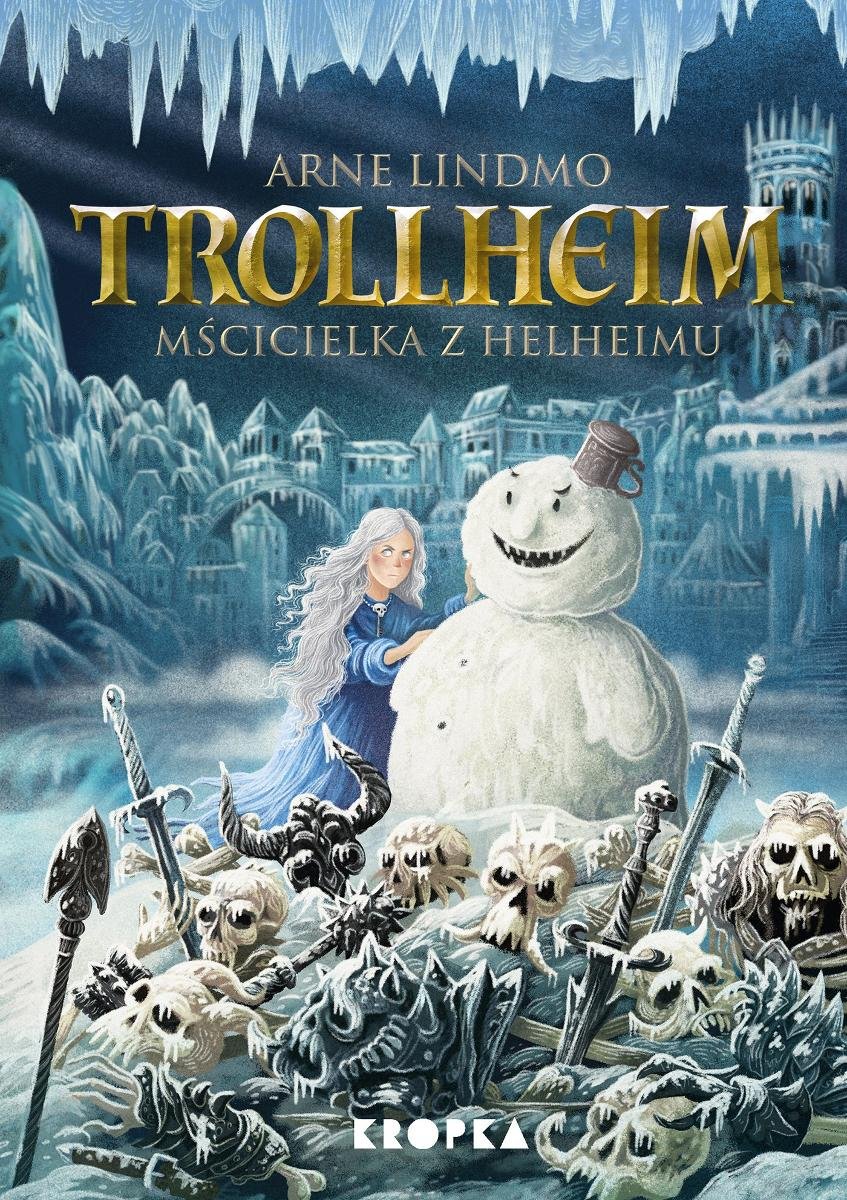 Mścicielka z Helheimu. Trollheim. Tom 2 okładka