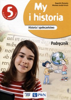My i historia. Historia i społeczeństwo. Podręcznik. Klasa 5. Szkoła podstawowa okładka