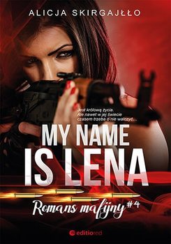 My name is Lena. Romans mafijny okładka