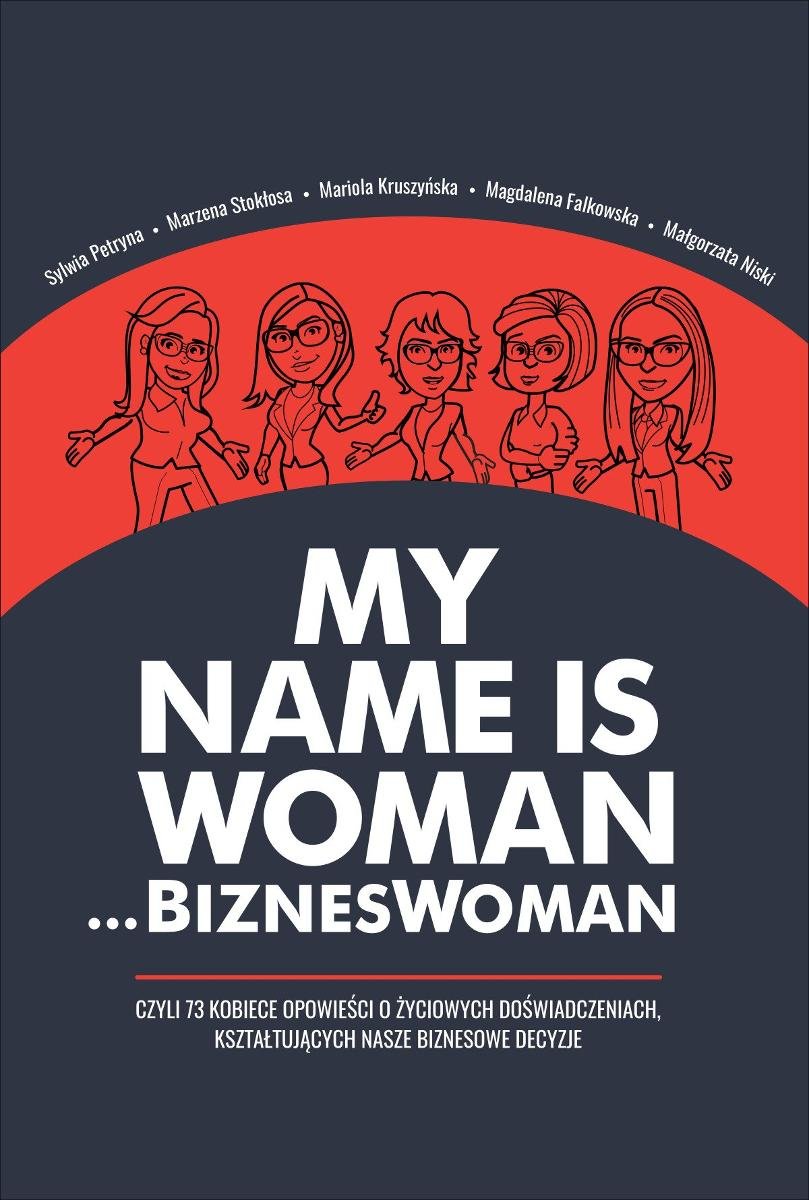 My name is Woman… BiznesWoman cover