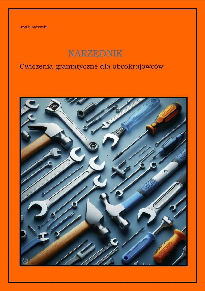 NARZĘDNIK _ćwiczenia gramatyczne dla obcokrajowców cover