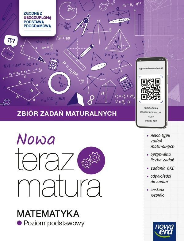 NOWA Teraz matura 2024/2025. Matematyka. Zbiór zadań maturalnych. Poziom podstawowy okładka