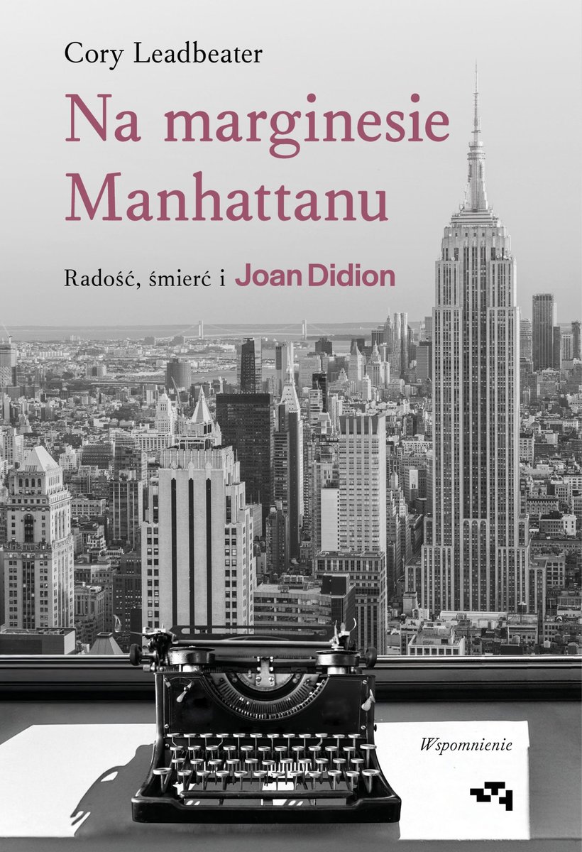 Na marginesie Manhattanu. Radość, śmierć i Joan Didion okładka