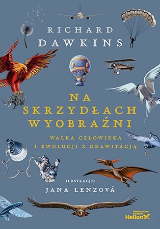 Na skrzydłach wyobraźni. Walka człowieka i ewolucji z grawitacją - ebook mobi okładka