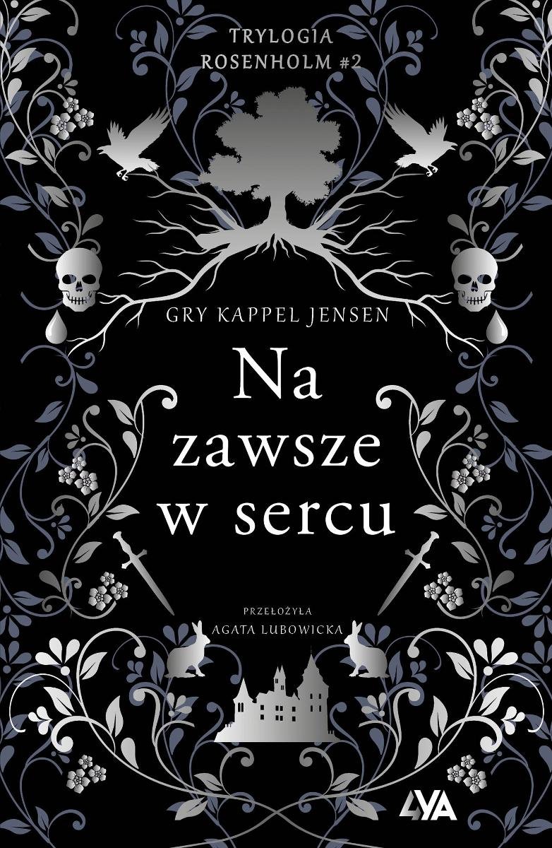 Na zawsze w sercu. Trylogia Rosenholm. Tom 2 okładka