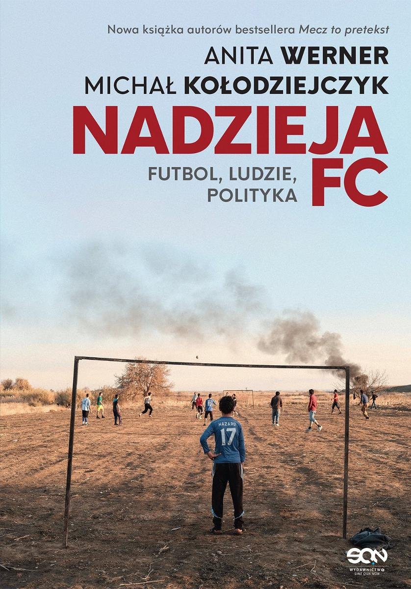 Nadzieja FC. Futbol, ludzie, polityka okładka