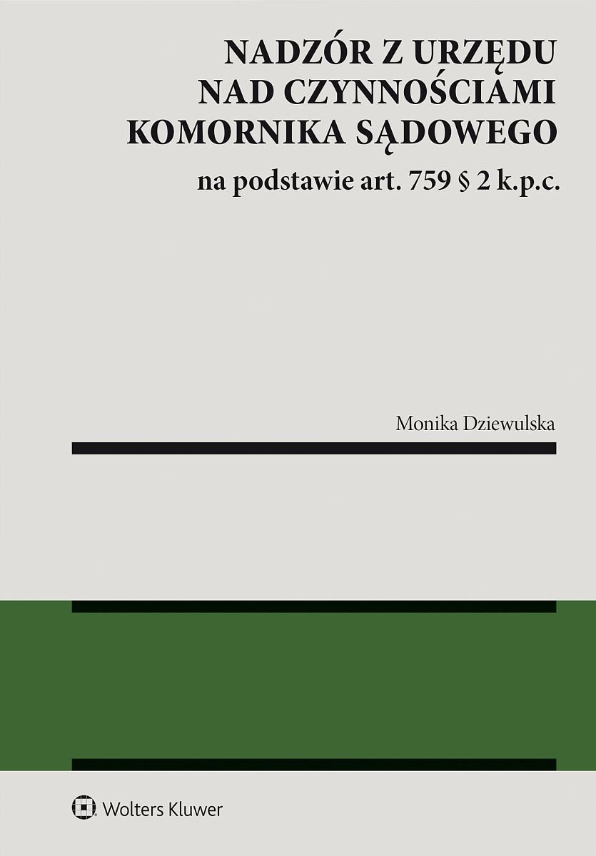 Nadzór z urzędu nad czynnościami komornika sądowego na podstawie art. 759 § 2 k.p.c. okładka