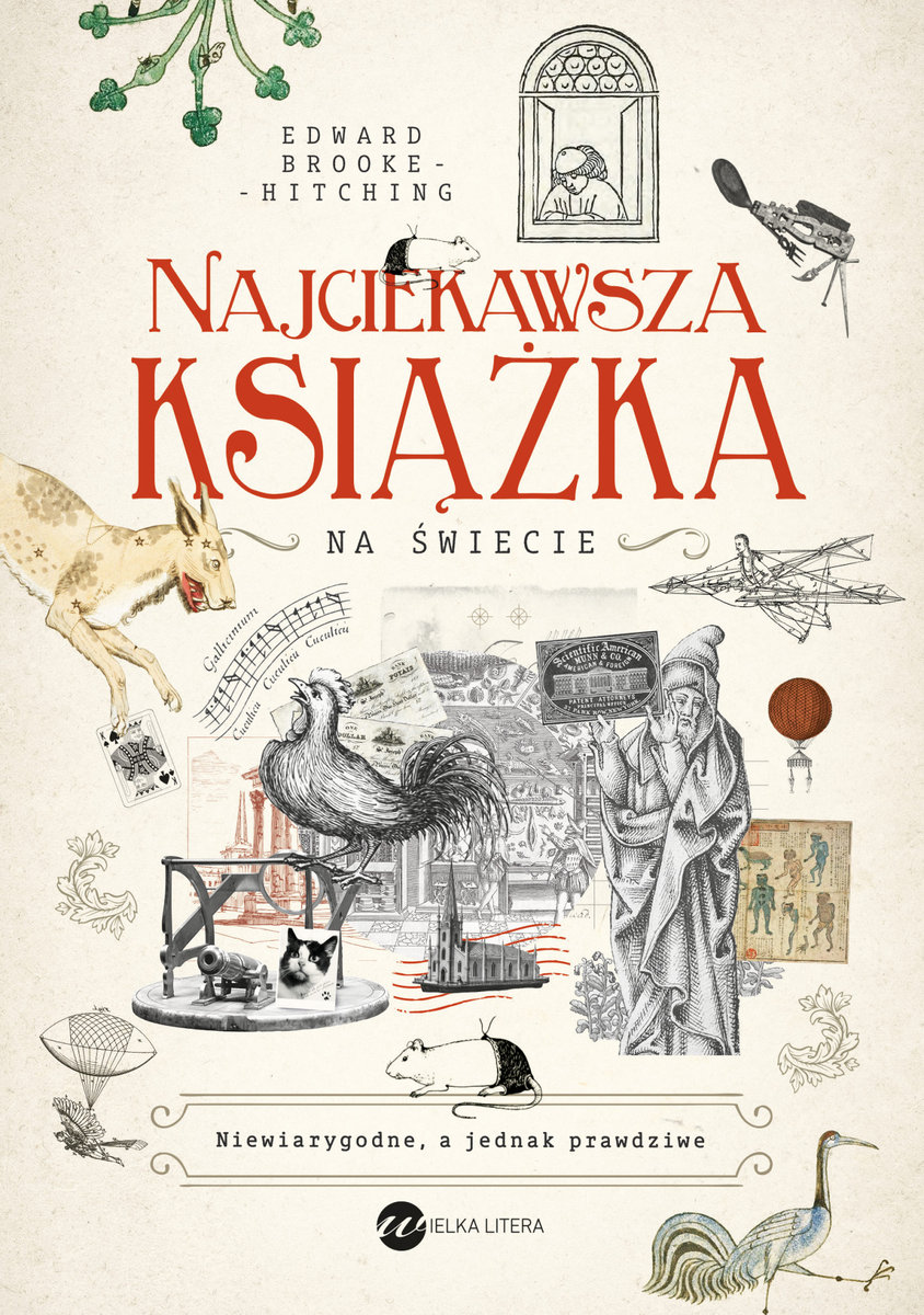 Najciekawsza książka na świecie. Niewiarygodne, a jednak prawdziwe okładka