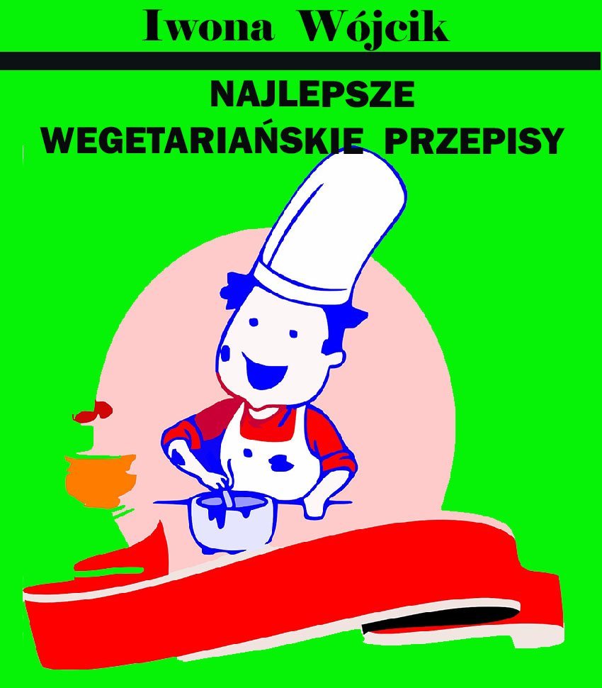 Najlepsze wegetariańskie przepisy okładka