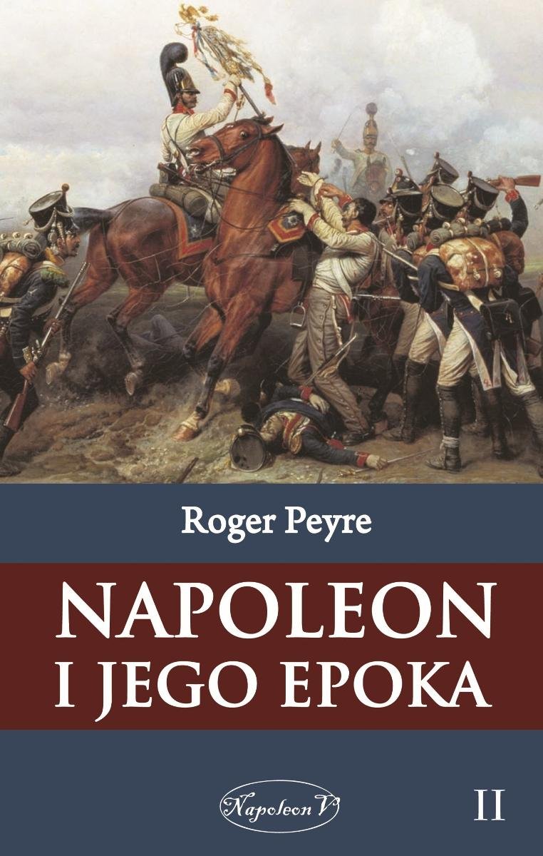 Napoleon i jego epoka. Tom 2 okładka