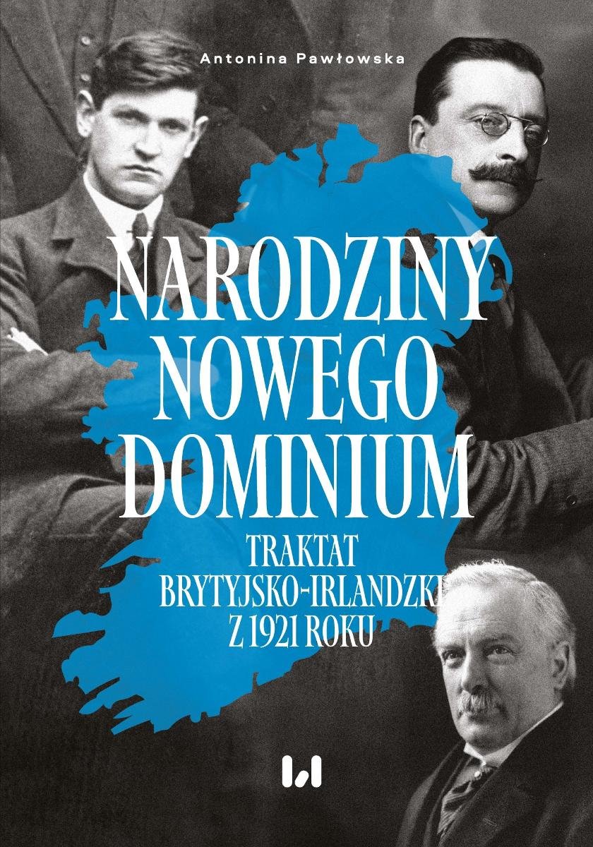 Narodziny nowego dominium. Traktat brytyjsko-irlandzki z 1921 r. - ebook PDF okładka