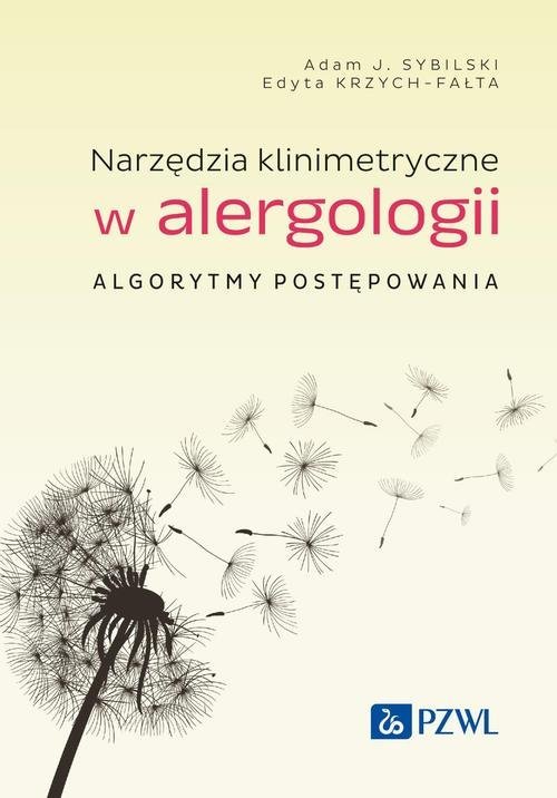 Narzędzia klinimetryczne w alergologii. Algorytmy postępowania okładka