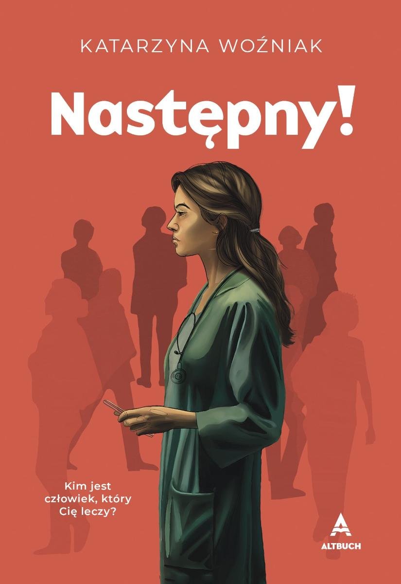 Następny! Kim jest człowiek, który Cię leczy? - ebook epub okładka