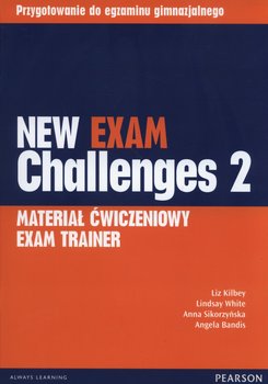 New Exam Challenges 2. Exam Trainer. Materiał ćwiczeniowy. Gimnazjum okładka