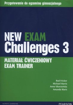 New Exam Challenges 3. Exam Trainer. Materiał ćwiczeniowy. Gimnazjum okładka